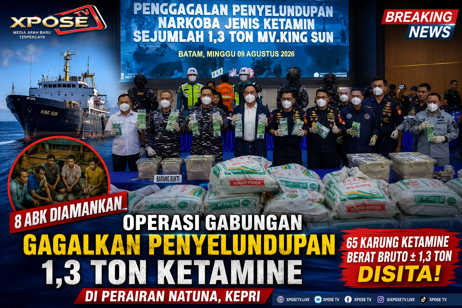 OPERASI GABUNGAN GAGALKAN PENYELUNDUPAN 1,3 TON KETAMINE DI PERAIRAN NATUNA Kepulauan Riau, 9 Agustus 2026